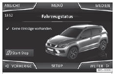 Seat Ateca. Abb. 222 Prinzipdarstellung: Fahrzeugstatus.